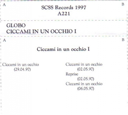 a221 globo: ciccami in un occhio I 1997 a221 globo: ciccami in un occhio I 1997